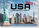 USA - eine Reise durch die Vereinigten Staaten - dem Land der unbegrenzten Möglichkeiten - 2027 - Kalender DIN A2