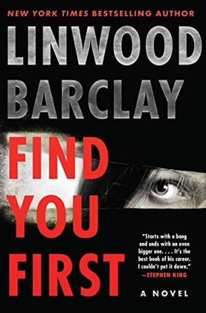 Barclay, Linwood. Find You First. HarperCollins, 2021.