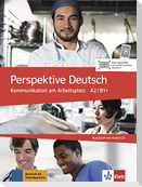 Perspektive Deutsch. Kommunikation am Arbeitsplatz. Kursbuch mit Audio-CD