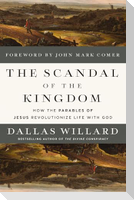 The Scandal of the Kingdom