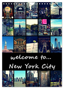 welcome to New York City (Wandkalender 2024 DIN A4 hoch), CALVENDO Monatskalender