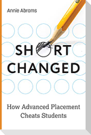 Shortchanged
