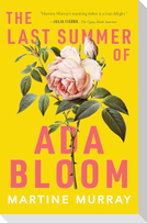 The Last Summer of ADA Bloom