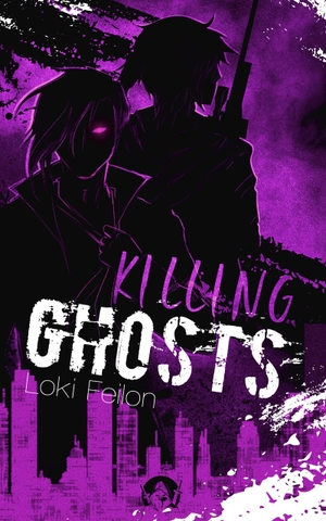 Feilon, Loki. Killing Ghosts - Band 2 (Dark Fantasy). NOVA MD, 2024.