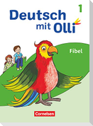 Deutsch mit Olli Erstlesen. 1. Schuljahr - Fibel