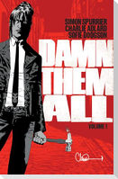 Damn Them All