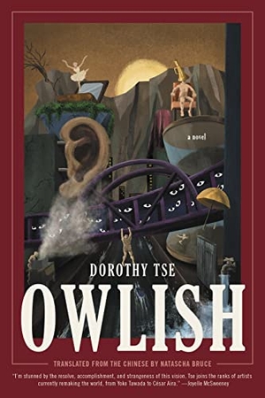 Tse, Dorothy. Owlish. Graywolf Press, 2023.
