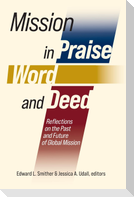 Mission in Praise, Word, and Deed