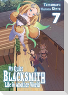 My Quiet Blacksmith Life in Another World