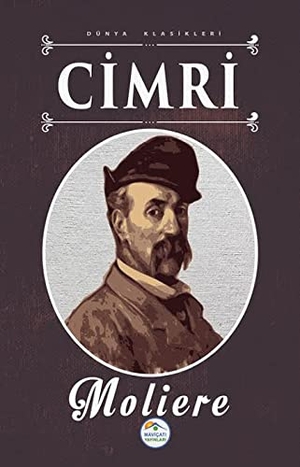 Moliere. Cimri. Mavicati Yayinlari, 2016.