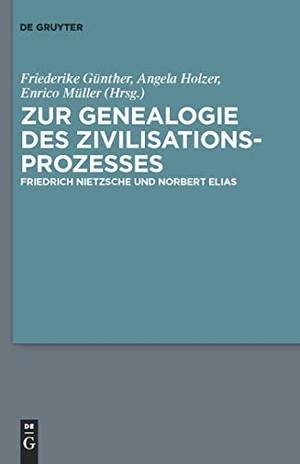 Günther, Friederike Felicitas / Enrico Müller et al (Hrsg.). Zur Genealogie des Zivilisationsprozesses - Friedrich Nietzsche und Norbert Elias. De Gruyter, 2010.