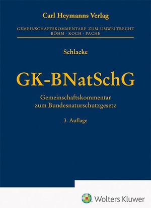 Schlacke, Sabine (Hrsg.). GK-BNatSchG - Gemeinschaftskommentar zum Bundesnaturschutzgesetz. Heymanns Verlag GmbH, 2023.