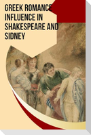 Greek Romance Influence in Shakespeare and Sidney