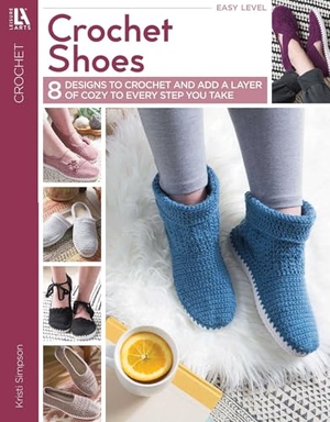 Simpson, Kristi. Crochet Shoes - 8 Designs to Crochet and Add a Layer of Cozy to Every Step You Take. C&T Publishing, 2022.