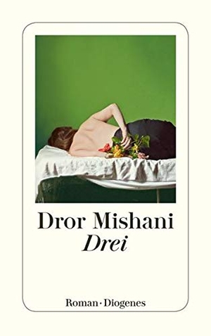 Mishani, Dror. Drei. Diogenes Verlag AG, 2021.