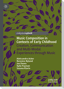 Music Composition in Contexts of Early Childhood
