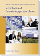 Investitions- und Finanzierungsprozesse planen