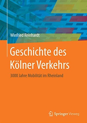 Reinhardt, Winfried. Geschichte des Kölner Verkehrs - 3000 Jahre Mobilität im Rheinland. Springer Fachmedien Wiesbaden, 2017.