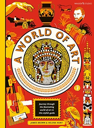 Hunt, Helena. A World of Art. Walker Books - IWUK, 2020.