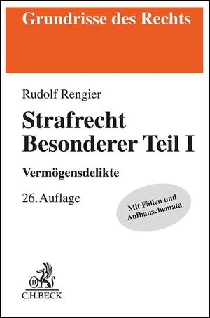 Rengier, Rudolf. Strafrecht Besonderer Teil I - Vermögensdelikte. C.H. Beck, 2024.