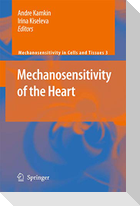 Mechanosensitivity of the Heart