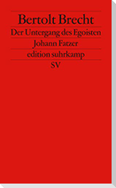 Untergang des Egoisten Johann Fatzer