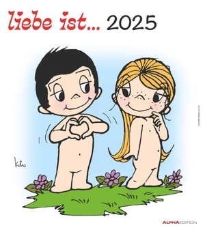 Alpha Edition (Hrsg.). Liebe ist... 2025 - Wand-Kalender - 30x34 - Illustrationen - Paar. Neumann Verlage GmbH & Co, 2024.