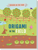 Origami in the Field