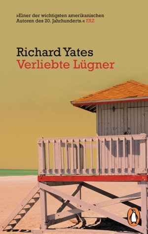 Yates, Richard. Verliebte Lügner. Penguin TB Verlag, 2019.