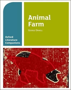 Waldron, Carmel / Peter Buckroyd. Oxford Literature Companions: Animal Farm. Oxford University Press, 2014.