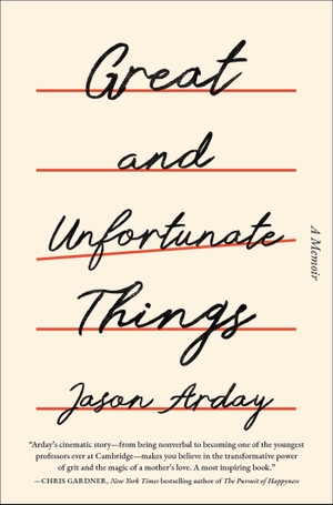 Arday, Jason. Great and Unfortunate Things. S&s/37 Ink, 2026.