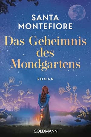 Montefiore, Santa. Das Geheimnis des Mondgartens - Roman. Goldmann TB, 2026.