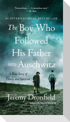 The Boy Who Followed His Father into Auschwitz Intl