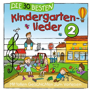 Sommerland, Simone / Glück, Karsten et al. Die 30 besten Kindergartenlieder 2. Universal Family Entertai, 2018.