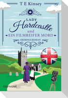 Lady Hardcastle und ein filmreifer Mord