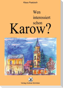 Wen interessiert schon Karow?