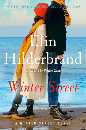 Hilderbrand, Elin. Winter Street. Little Brown and Company, 2026.