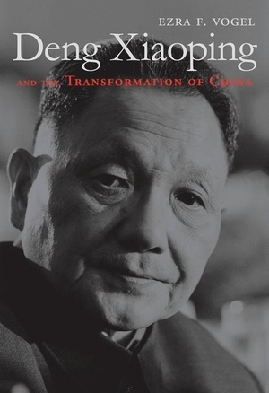 Vogel, Ezra F.. Deng Xiaoping and the Transformation of China. Harvard University Press, 2013.