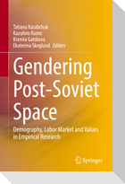 Gendering Post-Soviet Space