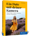 Ein Date mit deiner Kamera