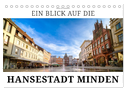 Ein Blick auf die Hansestadt Minden (Tischkalender 2024 DIN A5 quer), CALVENDO Monatskalender