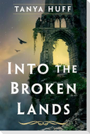 Into the Broken Lands