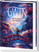 Gwin und die Nacht des Kometen (Band 2)