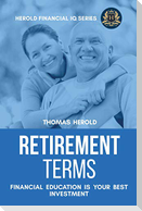 Retirement Terms - Financial Education Is Your Best Investment
