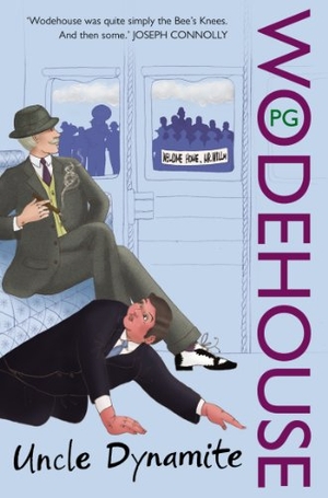 Wodehouse, P. G.. Uncle Dynamite. Puffin Classics, 2008.