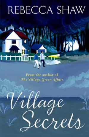Shaw, Rebecca. Village Secrets. Orion Publishing Co, 2010.