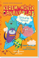 Kerem ile Minik Canavarlar - Canavarlar Tasiniyor