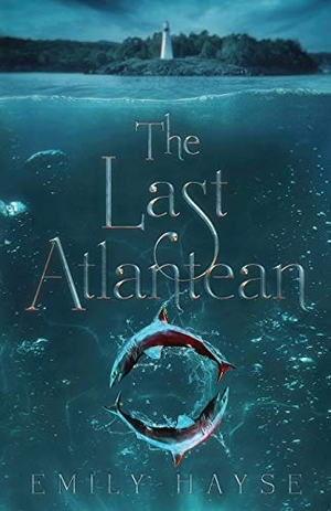 Hayse, Emily. The Last Atlantean. Emily Hayse, 2020.