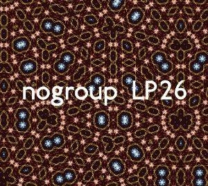 Nogroup LP26. Broken Silence / Hamburg, 2026.