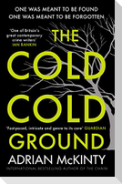 The Cold Cold Ground